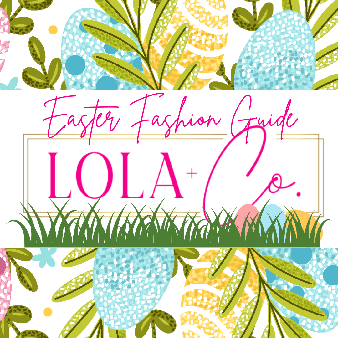 Celebrate Easter in Style with Lola and Co.'s Stunning Dresses - Lola & Co. Boutique