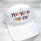  White trucker hat with "You're so Golden" embroidered 