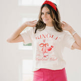 Single Girlies Tee - Tops - Tees - Summer Tees